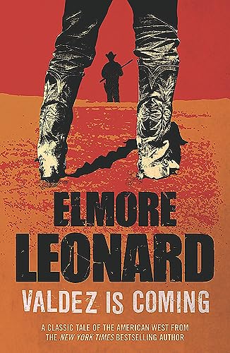 Valdez is Coming (Paperback) - Elmore Leonard