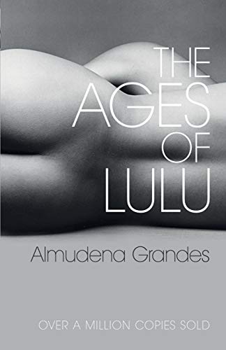 Stock image for The Ages of Lulu for sale by WorldofBooks