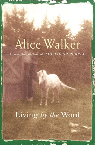 Beispielbild fr Alice Walker: Living by the Word zum Verkauf von Better World Books