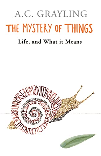 The Mystery of Things (9780753820193) by Grayling, A. C.