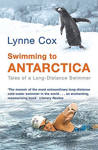 Stock image for Swimming to Antarctica: Tales of a Long Distance Swimmer for sale by WorldofBooks