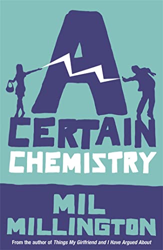 Stock image for A Certain Chemistry for sale by WorldofBooks