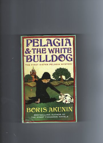 Beispielbild fr Pelagia & the White Bulldog zum Verkauf von Klanhorn