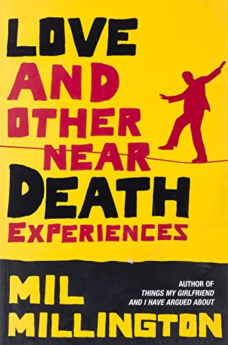 Beispielbild fr Love and Other Near Death Experiences zum Verkauf von WorldofBooks