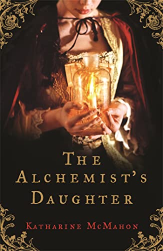 Stock image for The Alchemist's Daughter for sale by BookHolders