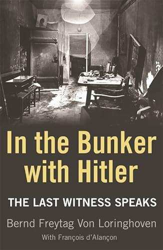 Imagen de archivo de In the Bunker with Hitler a la venta por Half Price Books Inc.