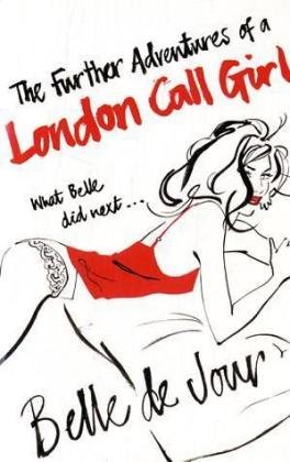 9780753821619: The Further Adventures of a London Call Girl
