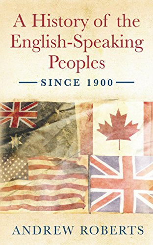 A History of the English Speaking Peoples Since 1900 (9780753821749) by Andrew Roberts