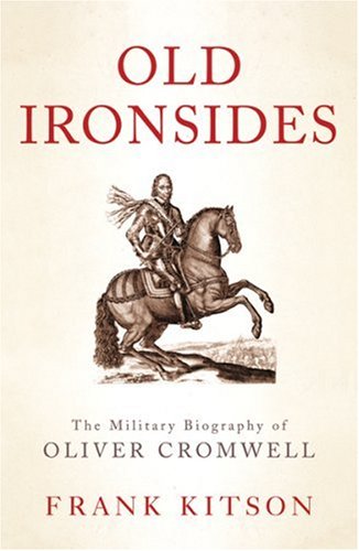 Imagen de archivo de Old Ironsides: The Military Biography of Oliver Cromwell a la venta por WorldofBooks