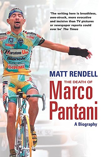 Beispielbild fr The Death of Marco Pantani: A Biography zum Verkauf von WorldofBooks