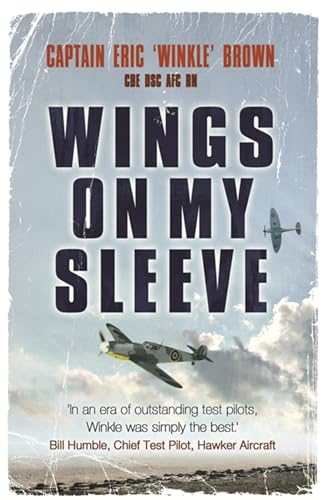9780753822098: Wings on My Sleeve: The World's Greatest Test Pilot tells his story