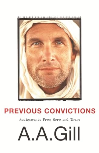 Imagen de archivo de Previous Convictions: Assignments From Here and There a la venta por WorldofBooks
