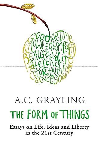 Imagen de archivo de The Form of Things: Essays on Life, Ideas and Liberty a la venta por WorldofBooks