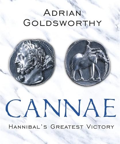 Stock image for Cannae: Hannibal's Greatest Victory (Phoenix Press) for sale by SecondSale