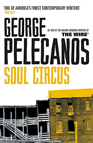 Soul Circus (9780753822821) by Pelecanos, George