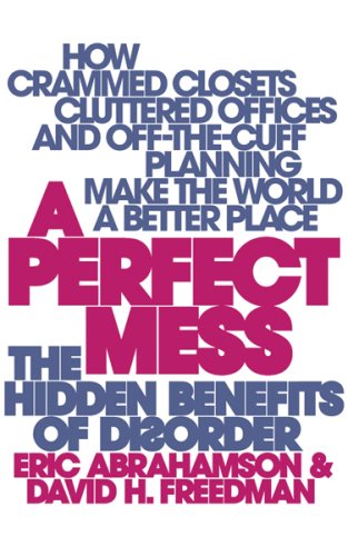 A Perfect Mess (9780753822852) by Eric Abrahamson; David H. Freedman