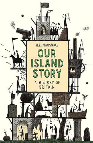 Imagen de archivo de Our Island Story: A History of Britain for Boys and Girls a la venta por WorldofBooks