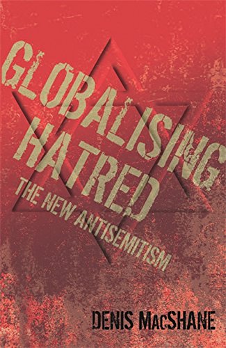 Beispielbild fr Globalising Hatred: The New Antisemitism zum Verkauf von WorldofBooks