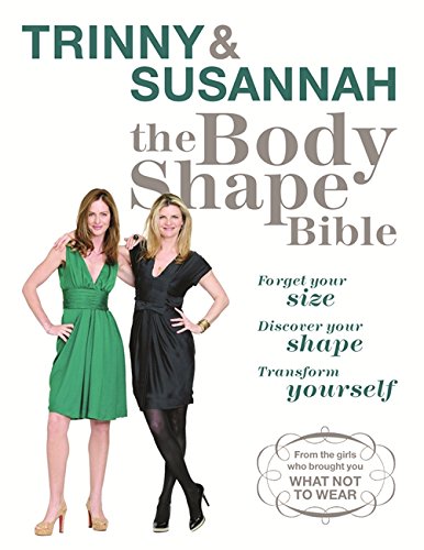 9780753823330: The Body Shape Bible: Forget Your Size Discover Your Shape Transform Yourself