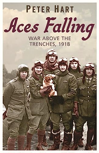 Stock image for Aces Falling: War Above the Trenches, 1918 for sale by Bookoutlet1