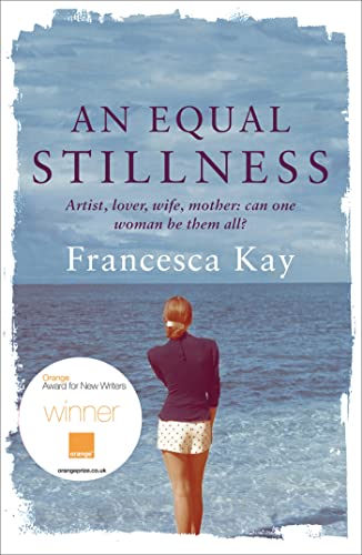 Stock image for An Equal Stillness : Winner of the Orange Award for New Writers 2009 for sale by Better World Books