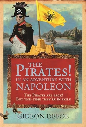 Beispielbild fr The Pirates! In An Adventure With Napoleon zum Verkauf von WorldofBooks