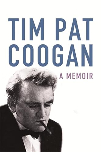Beispielbild fr A memoir / Tim Pat Coogan zum Verkauf von MW Books