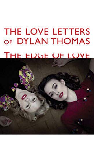 Imagen de archivo de The Love Letters of Dylan Thomas: The Edge of Love a la venta por WorldofBooks