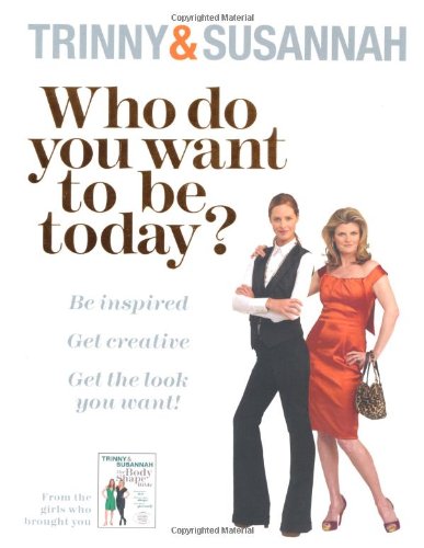 Beispielbild fr Who Do You Want to Be Today? zum Verkauf von MusicMagpie