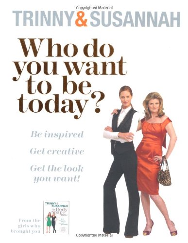 Imagen de archivo de Who Do You Want To Be Today?: Be Inspired To Do Something Different a la venta por AwesomeBooks