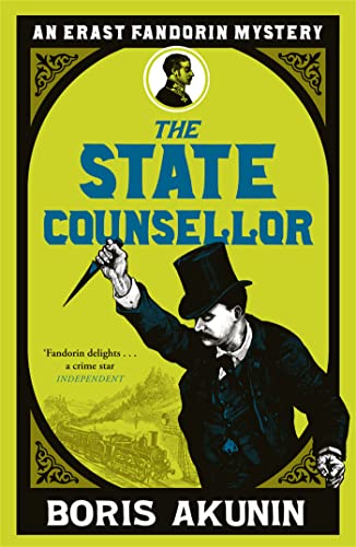 Beispielbild fr The State Counsellor: Erast Fandorin 6 (Erast Fandorin Mysteries) zum Verkauf von AwesomeBooks