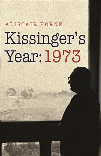 Beispielbild fr Kissinger's Year: 1973 zum Verkauf von WorldofBooks