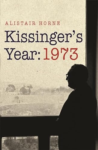 Imagen de archivo de Kissinger's Year: 1973 a la venta por WorldofBooks