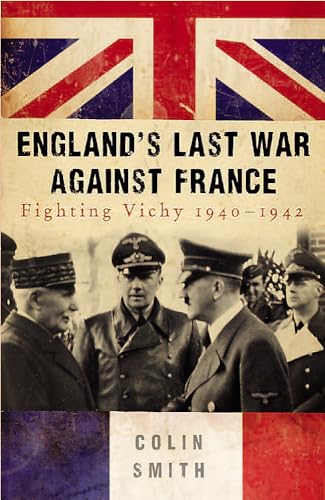 Beispielbild fr England's Last War Against France zum Verkauf von Better World Books