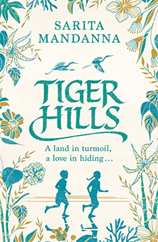 Stock image for Tiger Hills: A Channel 4 TV Book Club Choice for sale by AwesomeBooks