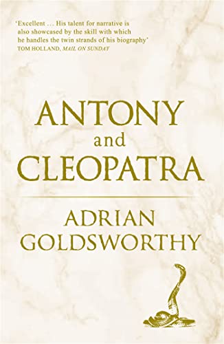 Antony and Cleopatra (9780753828632) by Goldsworthy, Adrian