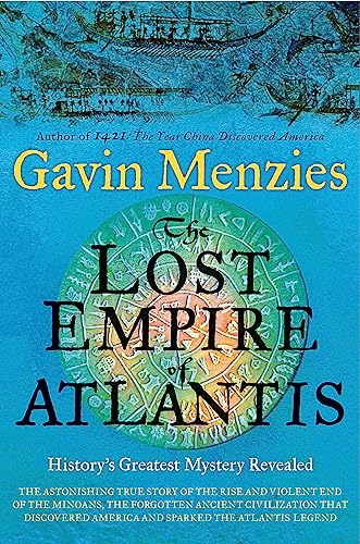 Beispielbild fr The Lost Empire of Atlantis: History's Greatest Mystery Revealed zum Verkauf von WorldofBooks