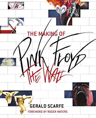 Beispielbild fr The Making of Pink Floyd The Wall zum Verkauf von WorldofBooks