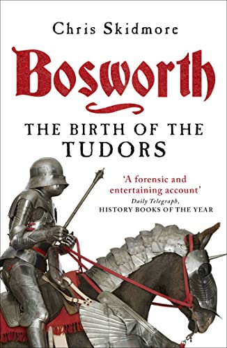 9780753828946: Bosworth: The Birth of the Tudors