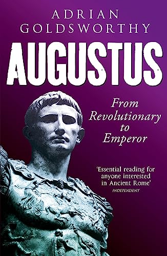 9780753829158: Augustus: From Revolutionary to Emperor