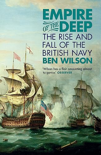 Beispielbild fr Empire of the Deep: The Rise and Fall of the British Navy zum Verkauf von WorldofBooks
