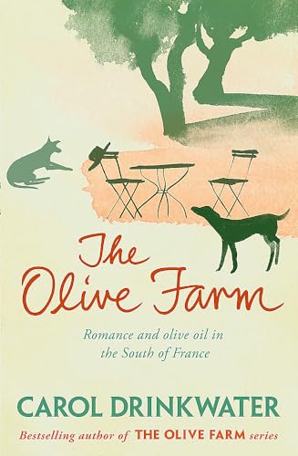 Beispielbild fr The Olive Farm : A Memoir of Life, Love and Olive Oil in the South of France zum Verkauf von Better World Books