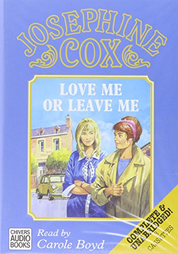 Love Me or Leave Me (9780754002376) by Josephine, Cox