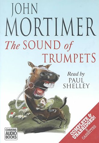 The Sound of Trumpets (9780754003151) by Mortimer, John Clifford