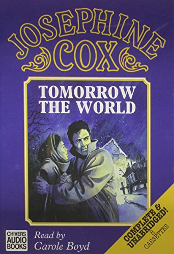 Tomorrow the World (9780754003359) by Cox, Josephine; Boyd, Carole