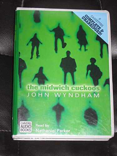 The Midwich Cuckoos (9780754005032) by Wyndham, John; Parker, Nathaniel