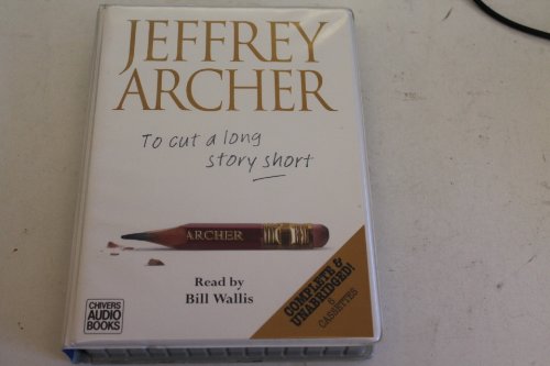 To Cut a Long Story Short (9780754005605) by Archer, Jeffrey