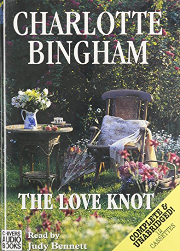 The Love Knot (9780754005636) by Bingham, Charlotte