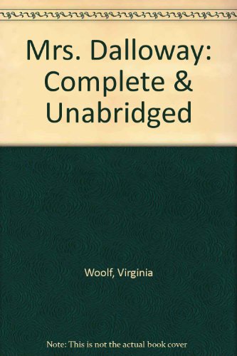 Complete & Unabridged (Mrs. Dalloway) (9780754006152) by Woolf, Virginia