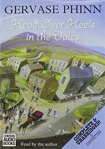 Head over Heels in the Dales (9780754008873) by Gervase Phinn
